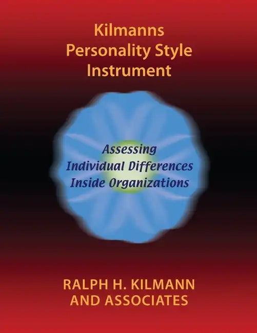 Kilmanns Personality Style Instrument - Paperback