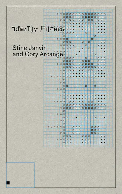 Cory Arcangel and Stine Janvin: Identity Pitches - Paperback