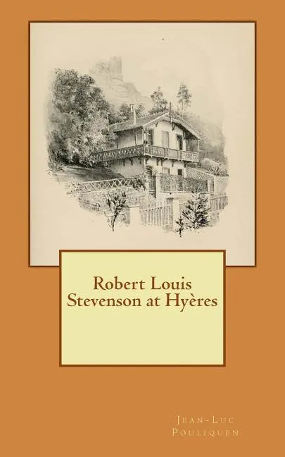 Robert Louis Stevenson at Hyeres - Paperback
