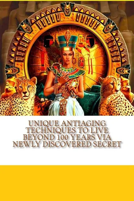 Unique AntiAging Techniques to Live Beyond 100 years via Newly Discovered Secret: QI Gong and Taoist discoveries made by the Institute for Solar Studi - Paperback