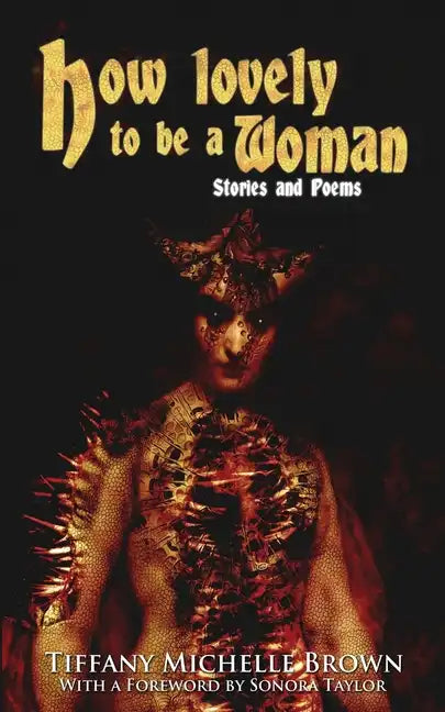 How Lovely To Be a Woman: Stories and Poems - Paperback