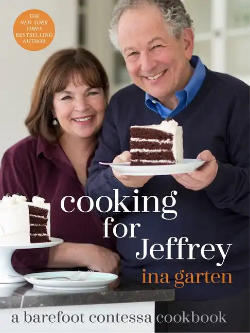 Cooking for Jeffrey: A Barefoot Contessa Cookbook - Hardcover