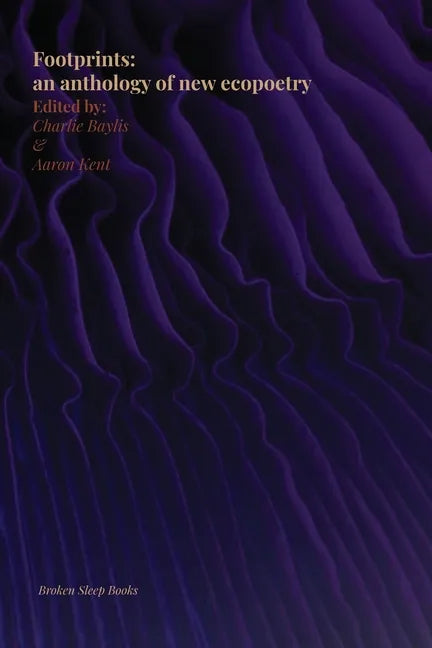 Footprints: an anthology of new ecopoetry - Paperback