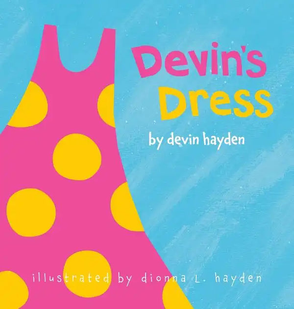 Devin's Dress - Hardcover