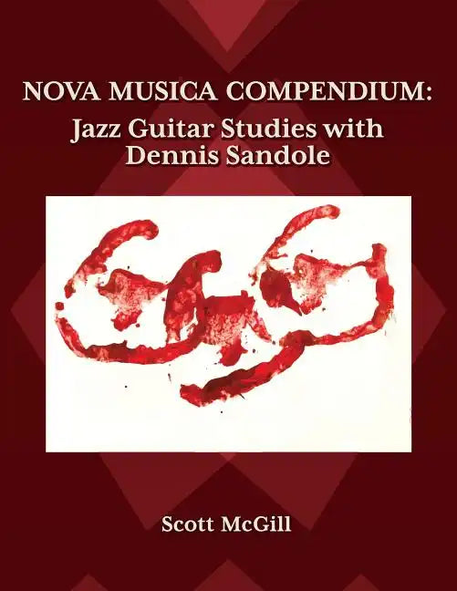 Nova Musica Compendium: Jazz Guitar Studies with Dennis Sandole - Paperback