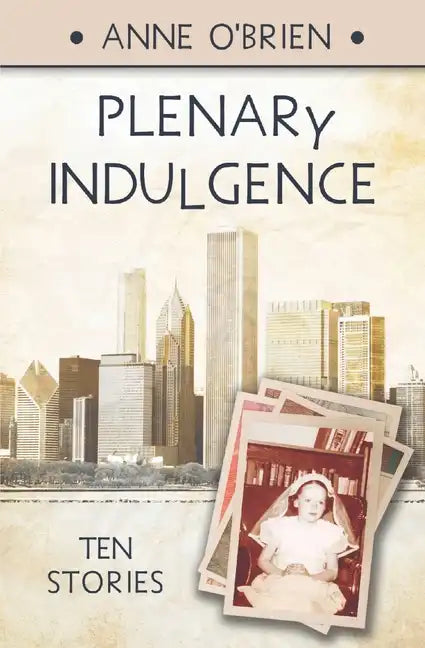 Plenary Indulgence: Ten Stories - Paperback