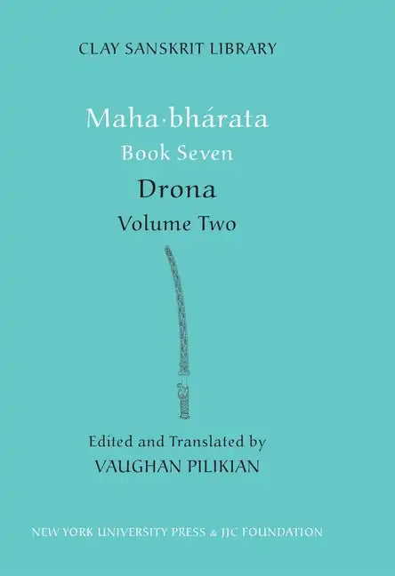 Mahabharata Book Seven (Volume 2): Drona - Hardcover