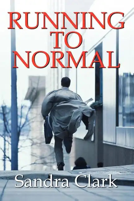 Running To Normal - Paperback