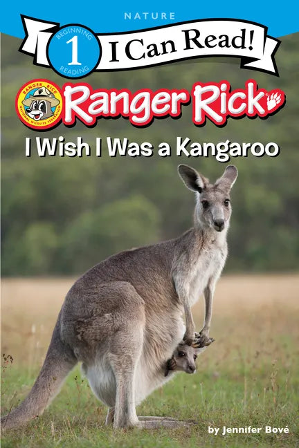 Ranger Rick: I Wish I Was a Kangaroo - Paperback