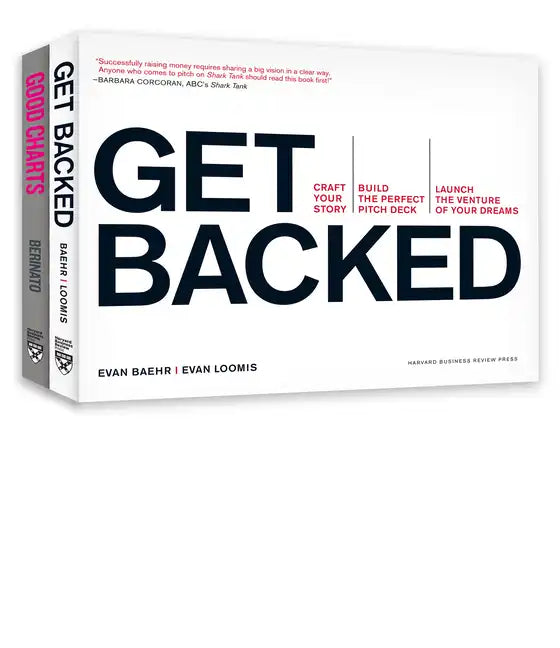 Get Your Venture Backed with Persuasive Data Viz: An HBR Collection for Building the Perfect Pitch Deck - Paperback