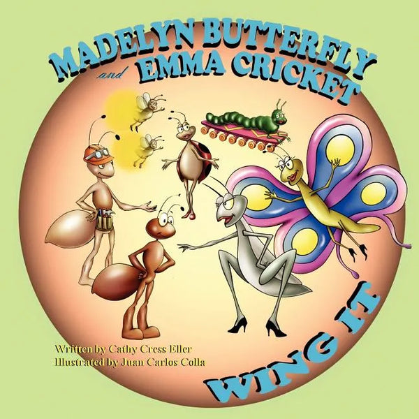 Madelyn Butterfly and Emma Cricket Wing It - Paperback