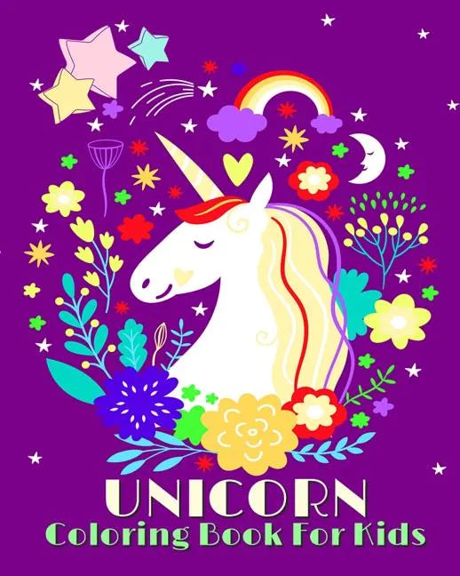 Unicorn Coloring Book For Kids: Jumbo Coloring Book and Activity Book in One (Mazes, Dot To Dot, Counting, Find The Differences, Find Two Same Picture - Paperback