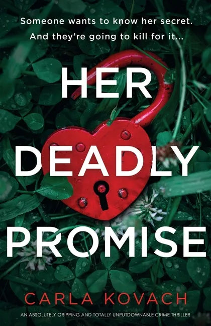Her Deadly Promise: An absolutely gripping and totally unputdownable crime thriller - Paperback