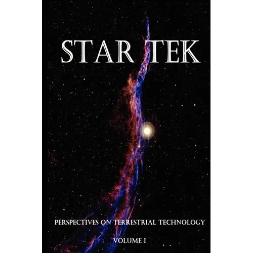 Star Tek Perspectives on Terrestrial Technology - Paperback