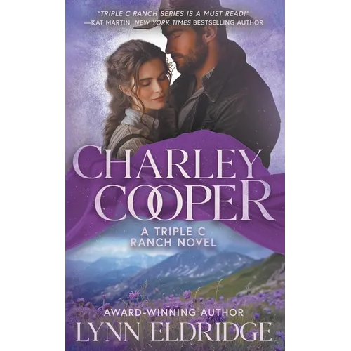Charley Cooper: A Contemporary Western Romance - Paperback