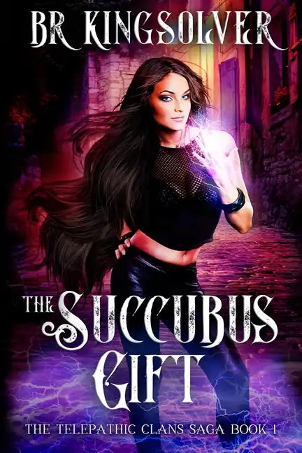 The Succubus Gift: An Urban Fantasy / Paranormal Romance - Paperback