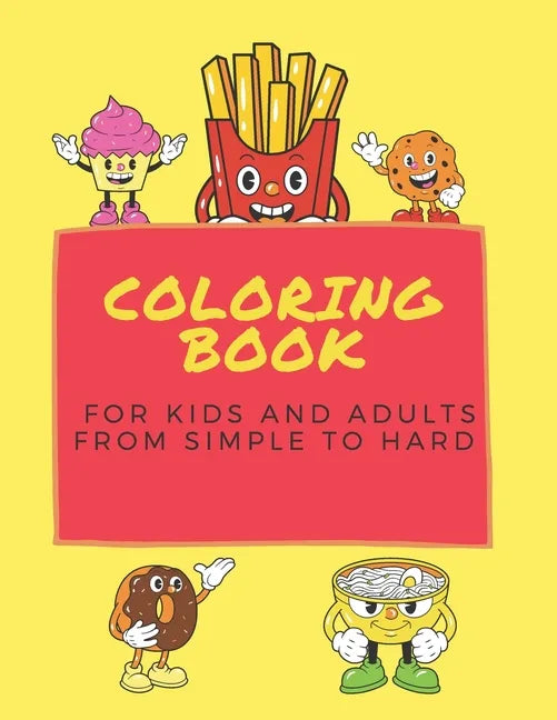 coloring book for kids and adults from simple to hard - Paperback