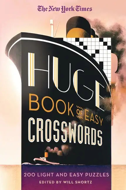 The New York Times Huge Book of Easy Crosswords: 200 Light and Easy Puzzles - Paperback