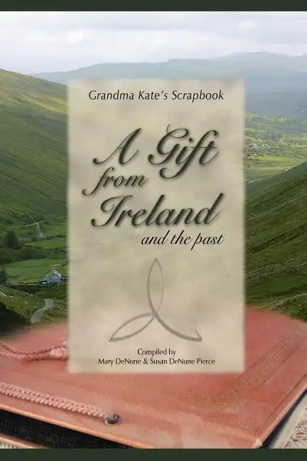 A Gift from Ireland and the Past - Paperback