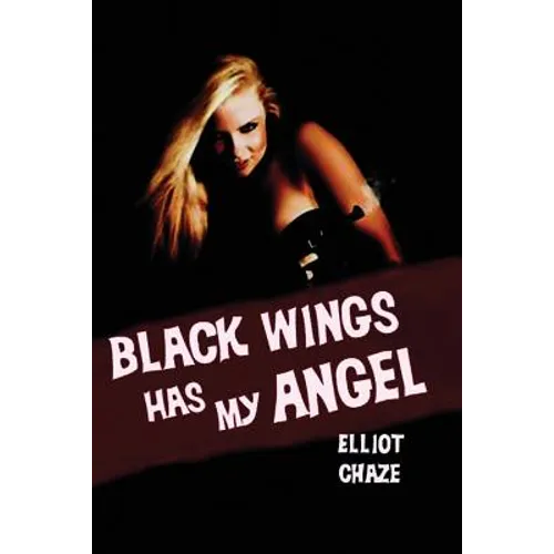 Black Wings Has My Angel - Paperback