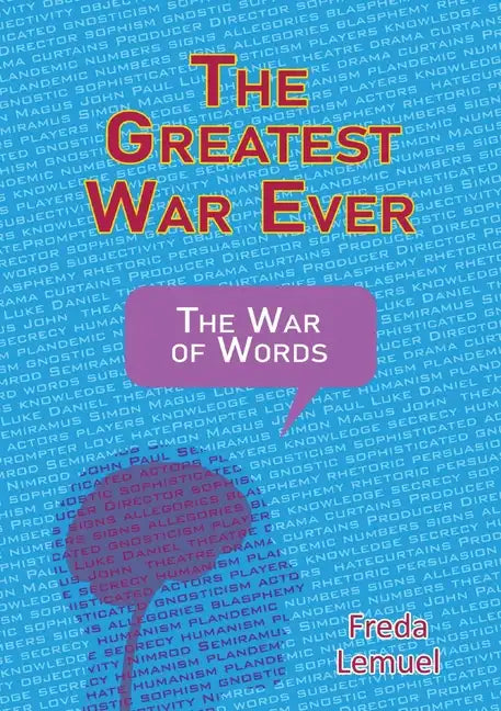 The Greatest War Ever: The War of Words - Paperback