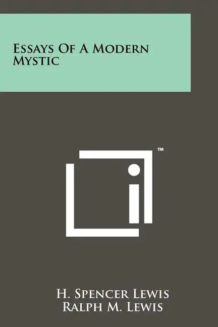Essays Of A Modern Mystic - Paperback