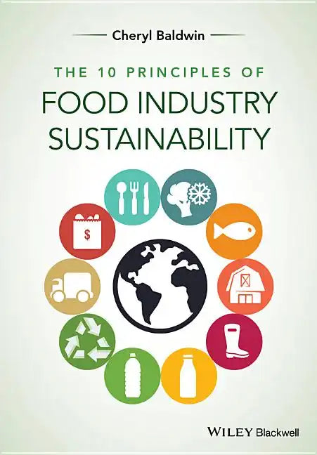 The 10 Principles of Food Industry Sustainability - Paperback