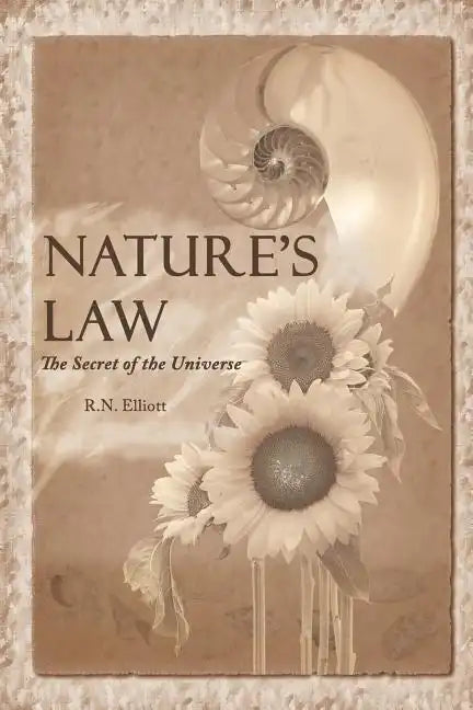 Nature's law: The secret of the universe (Elliott Wave) - Paperback