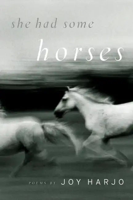 She Had Some Horses - Paperback