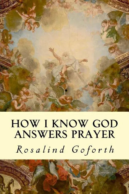 How I Know God Answers Prayer - Paperback