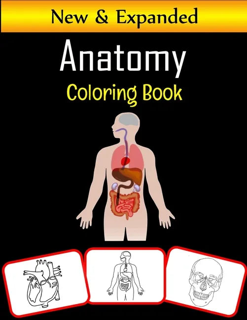 Anatomy Coloring Book: Color and learn with fun: Anatomy pictures, coloring and learning book with fun for kids (60 Pages with human body parts images - Paperback