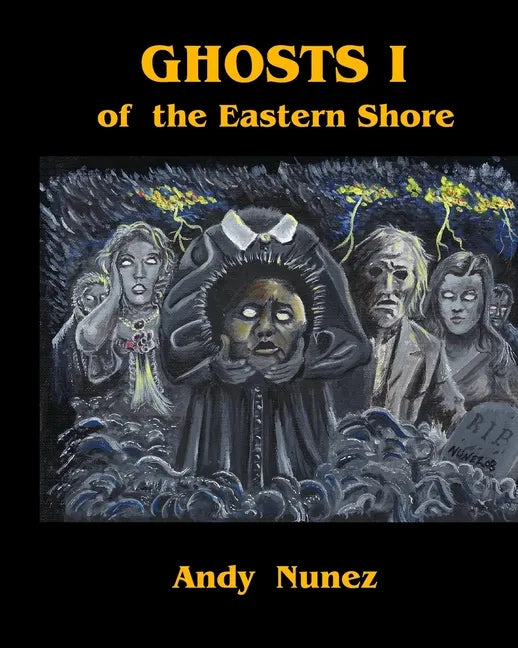 Ghosts I of the Eastern Shore - Paperback