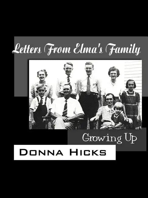 Letters From Elma's Family: Growing Up - Paperback