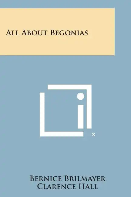 All about Begonias - Paperback
