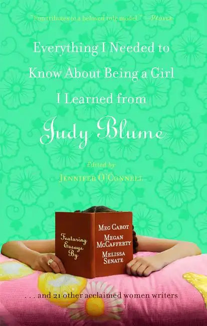 Everything I Needed to Know about Being a Girl I Learned from Judy Blume - Paperback