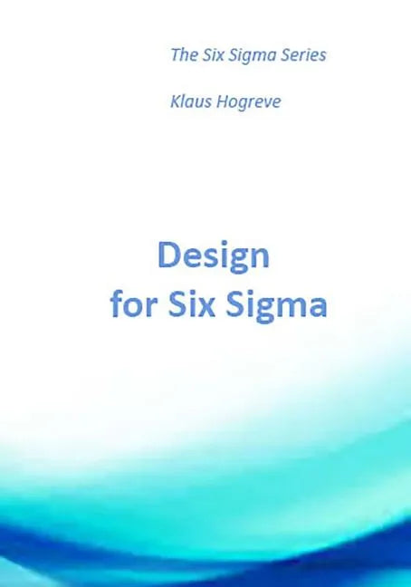 DFSS - Design for Six Sigma - Paperback