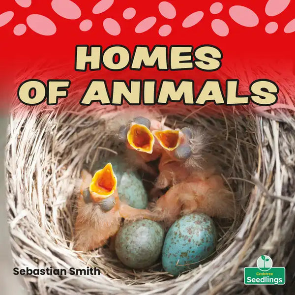 Homes of Animals - Library Binding
