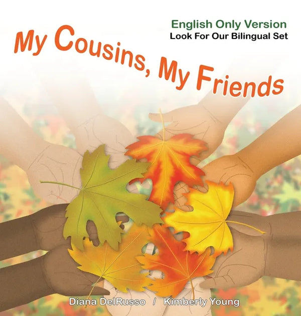 My Cousins, My Friends English Version - Hardcover