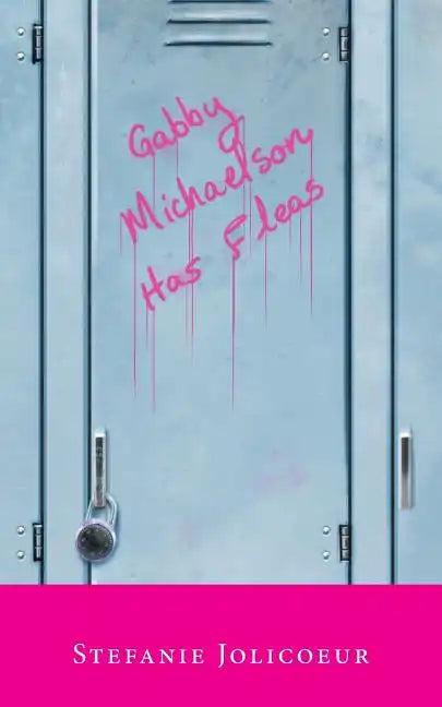 Gabby Michaelson Has Fleas - Paperback