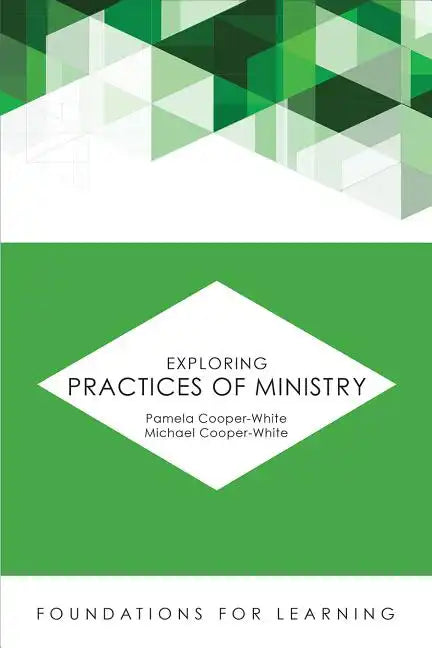 Exploring Practices of Ministry - Paperback