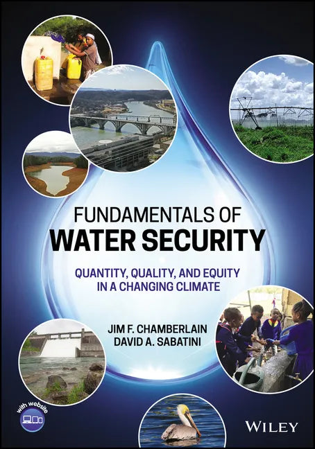 Fundamentals of Water Security: Quantity, Quality, and Equity in a Changing Climate - Paperback