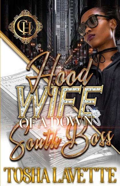 Hood Wife Of A Down South Boss: An Urban Romance - Paperback
