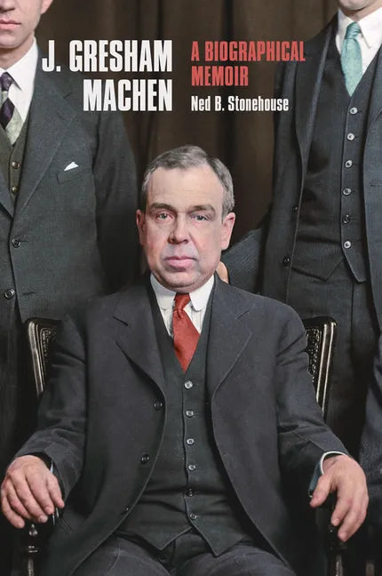 J. Gresham Machen - Hardcover