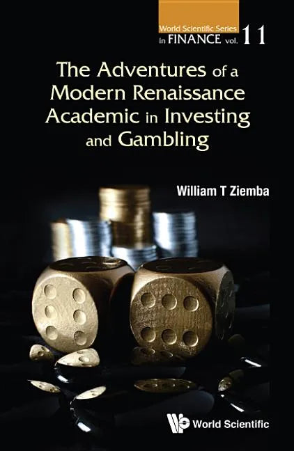 The Adventures of a Modern Renaissance Academic in Investing and Gambling - Paperback