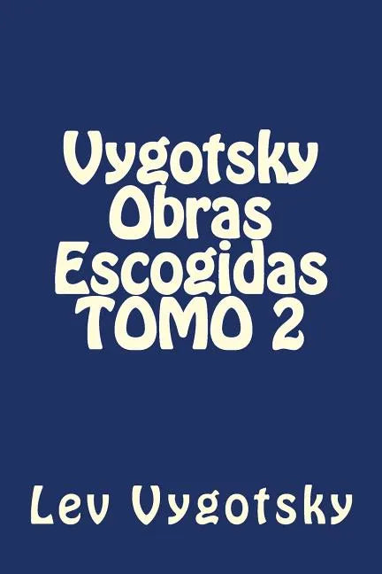 Vygotsky Obras Escogidas TOMO 2 - Paperback