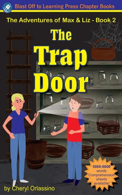 The Trap Door - The Adventures of Max & Liz - Book 2 - Paperback