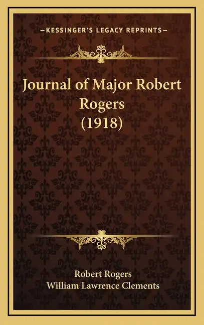 Journal of Major Robert Rogers (1918) - Hardcover