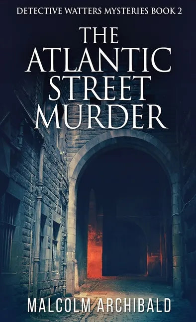 The Atlantic Street Murder - Hardcover