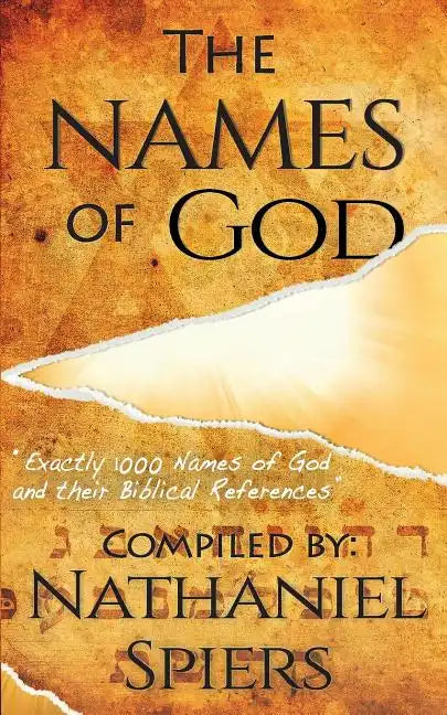 The Names of God: 1000 Names of God and Their Biblical References - Paperback