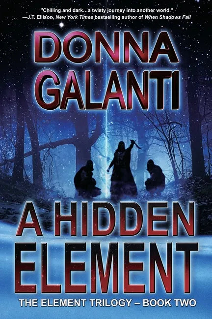 A Hidden Element: A Paranormal Suspense Novel (The Element Trilogy Book 2) - Paperback